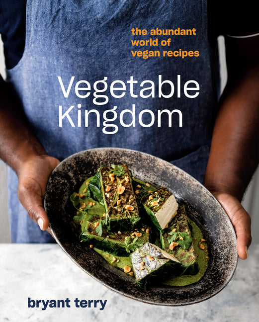 Vegetable Kingdom: The Abundant World of Vegan Recipes - Ingram