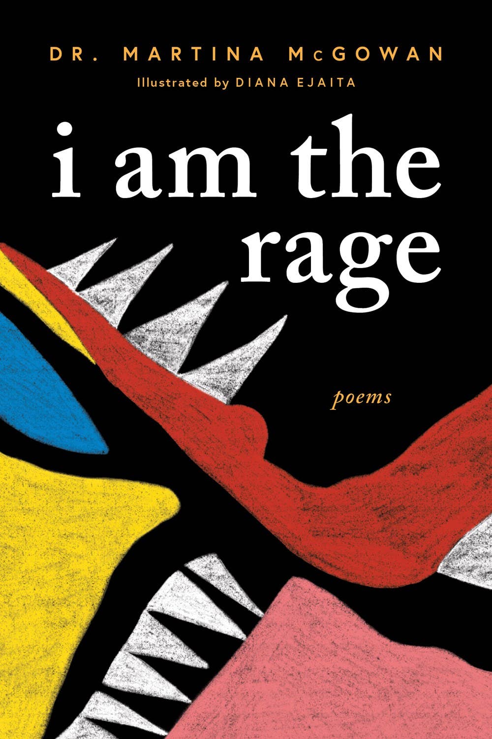 I am The Rage: Poetry Collection explores race in the US(TP)