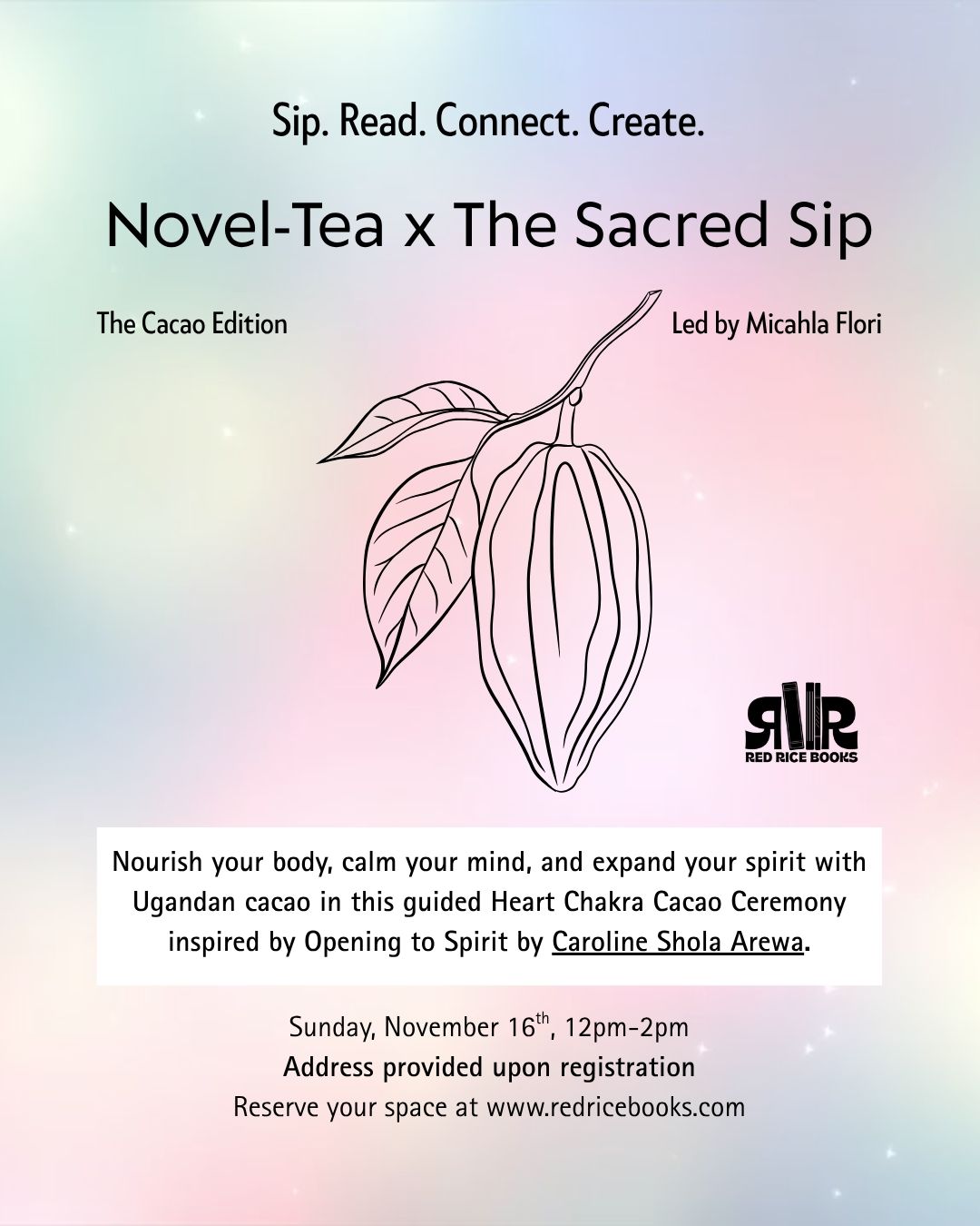 Novel-Tea: The Cacao Edition with the Sacred Sip