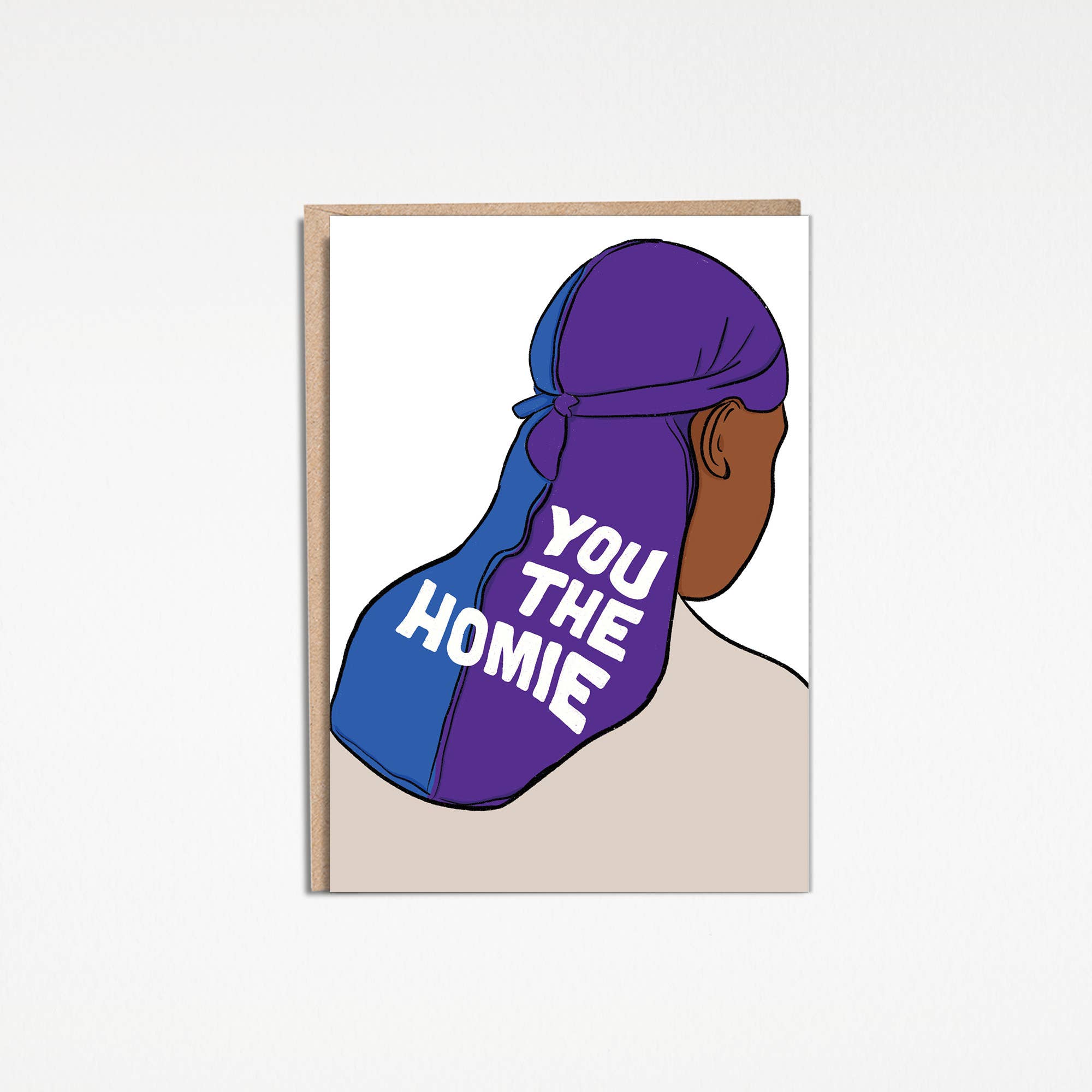 You The Homie Greeting Card