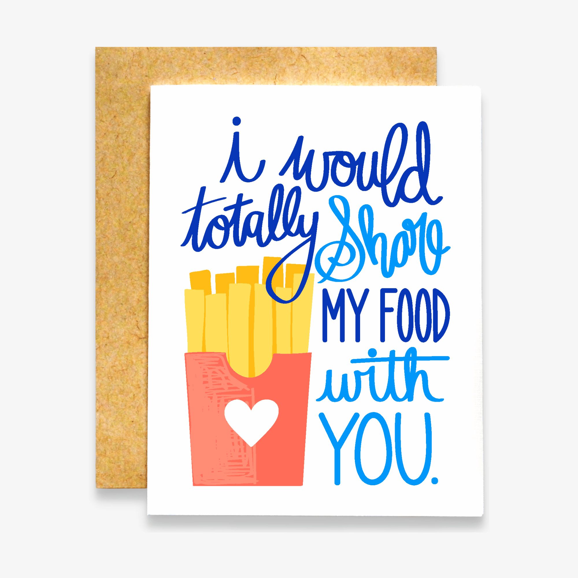 I Would Totally Share My Food Card