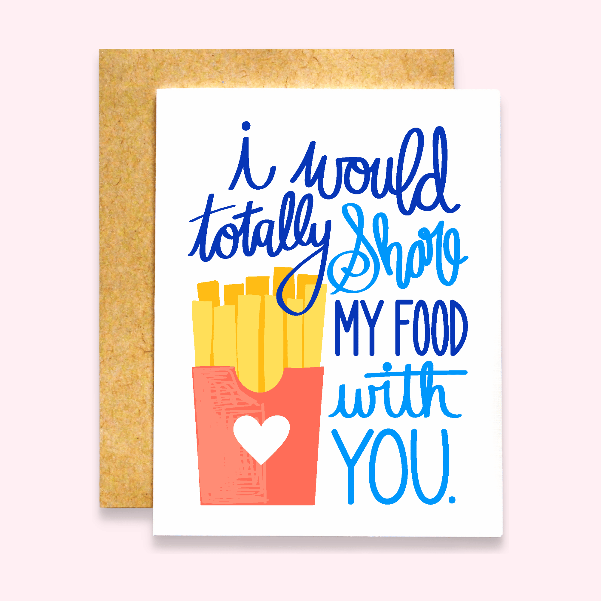 I Would Totally Share My Food Card