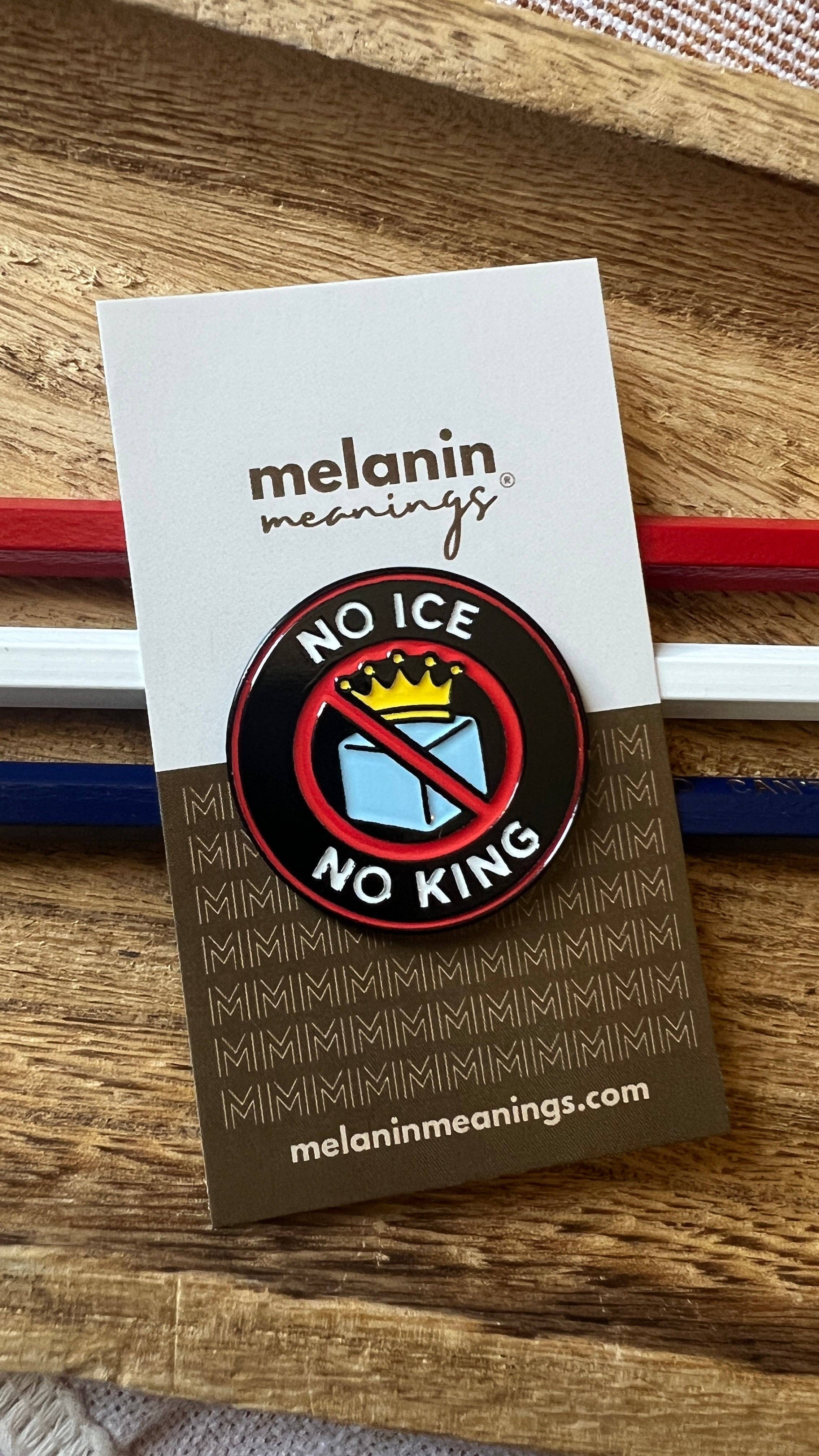 No Ice No King Enamel Pin
