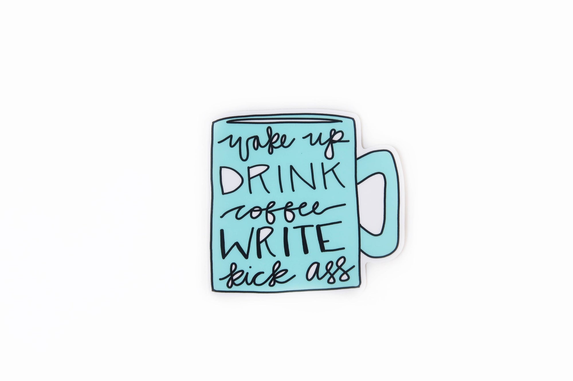 Kick Ass Writer Sticker Permanent Waterproof Vinyl Sticker