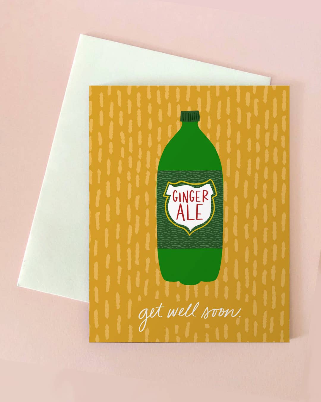 Ginger Ale Get Well Soon Card