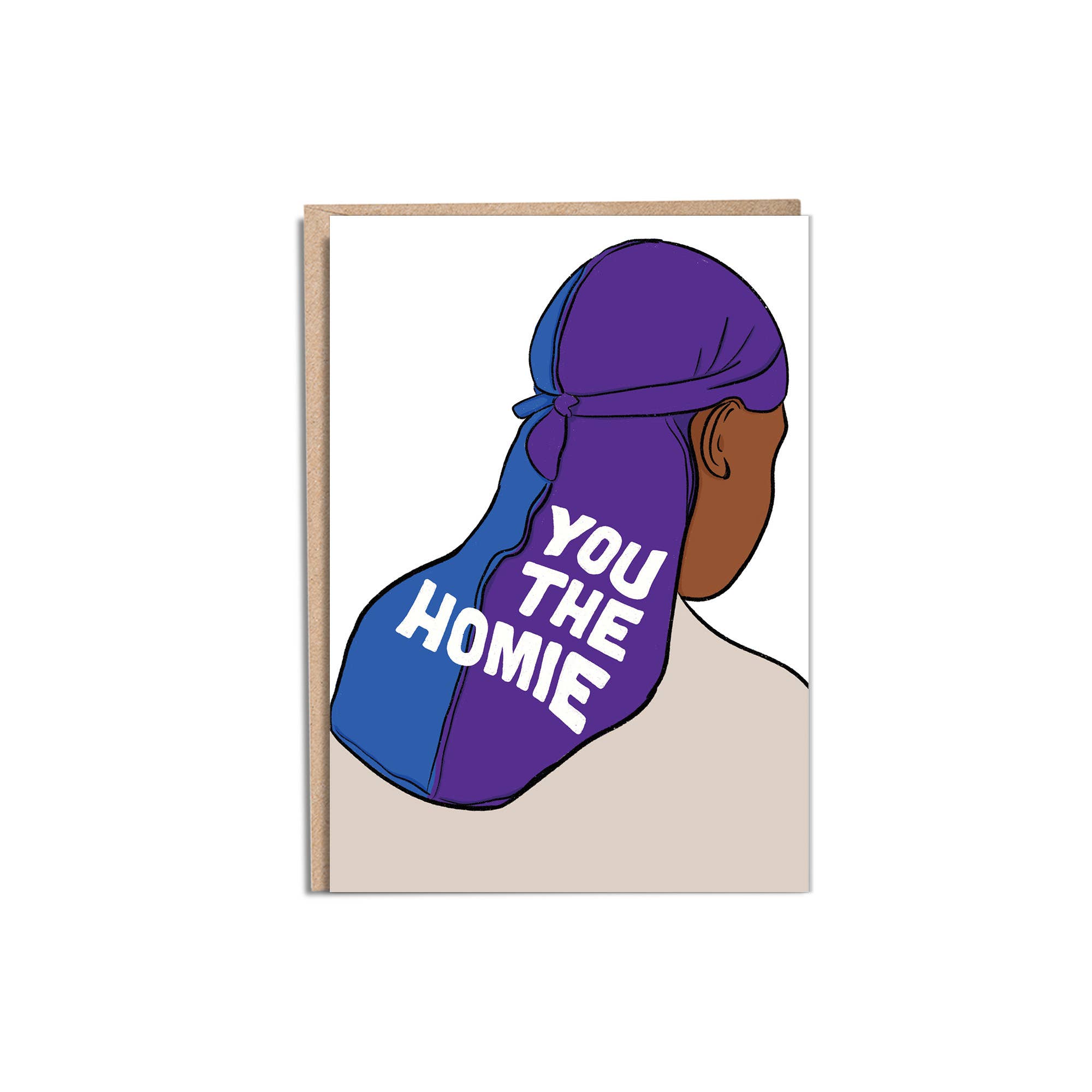 You The Homie Greeting Card