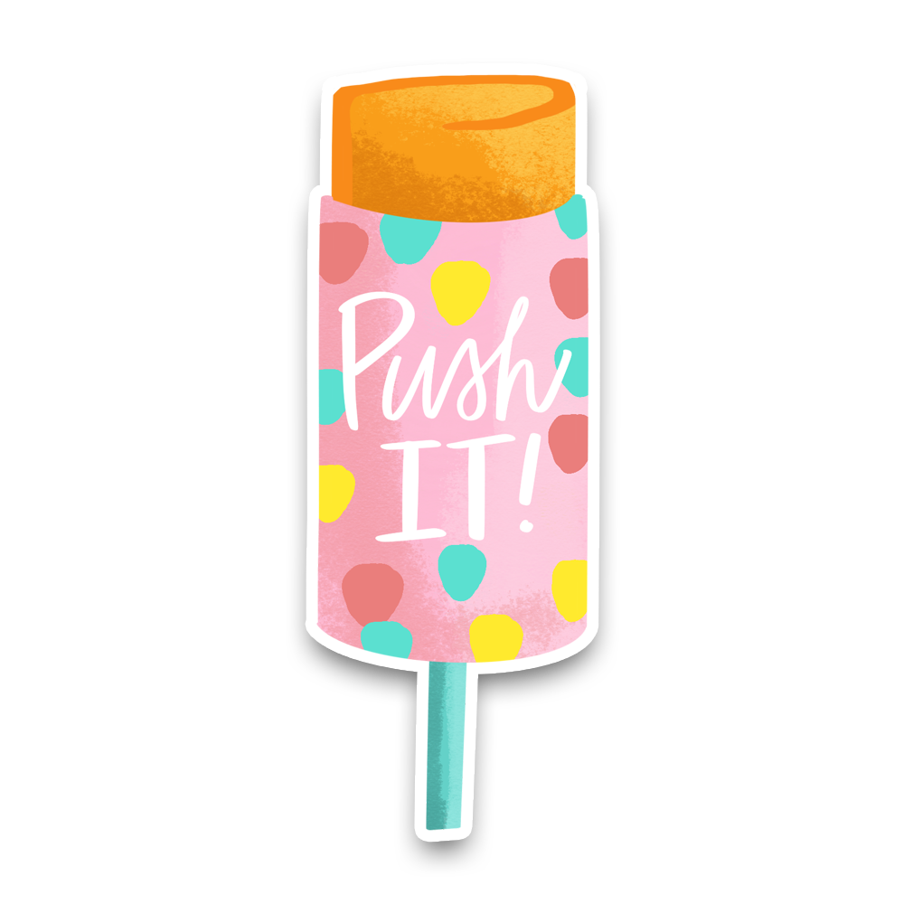 Push It Sticker