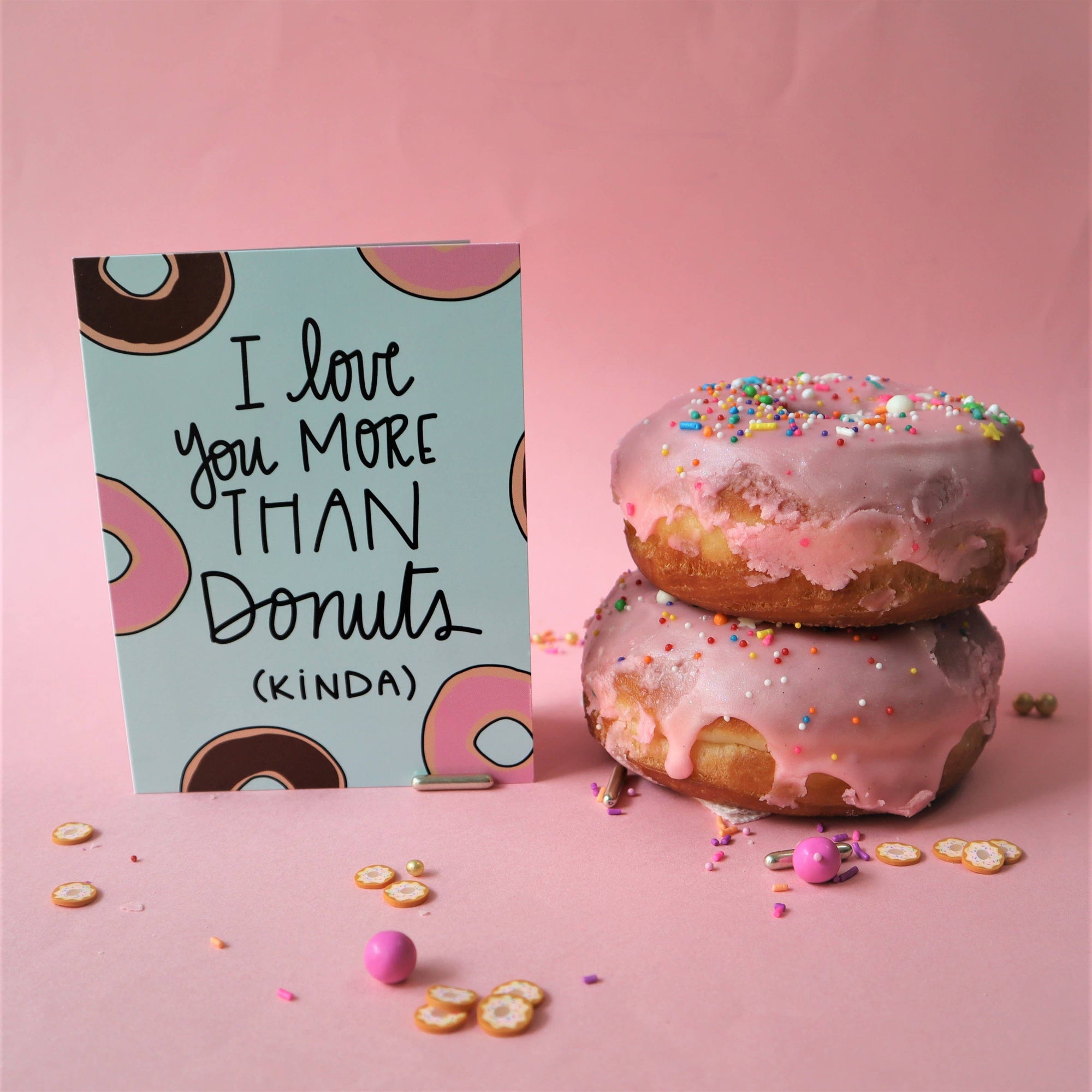 I Love You More Than Donuts (Kinda) Funny Love Greeting Card