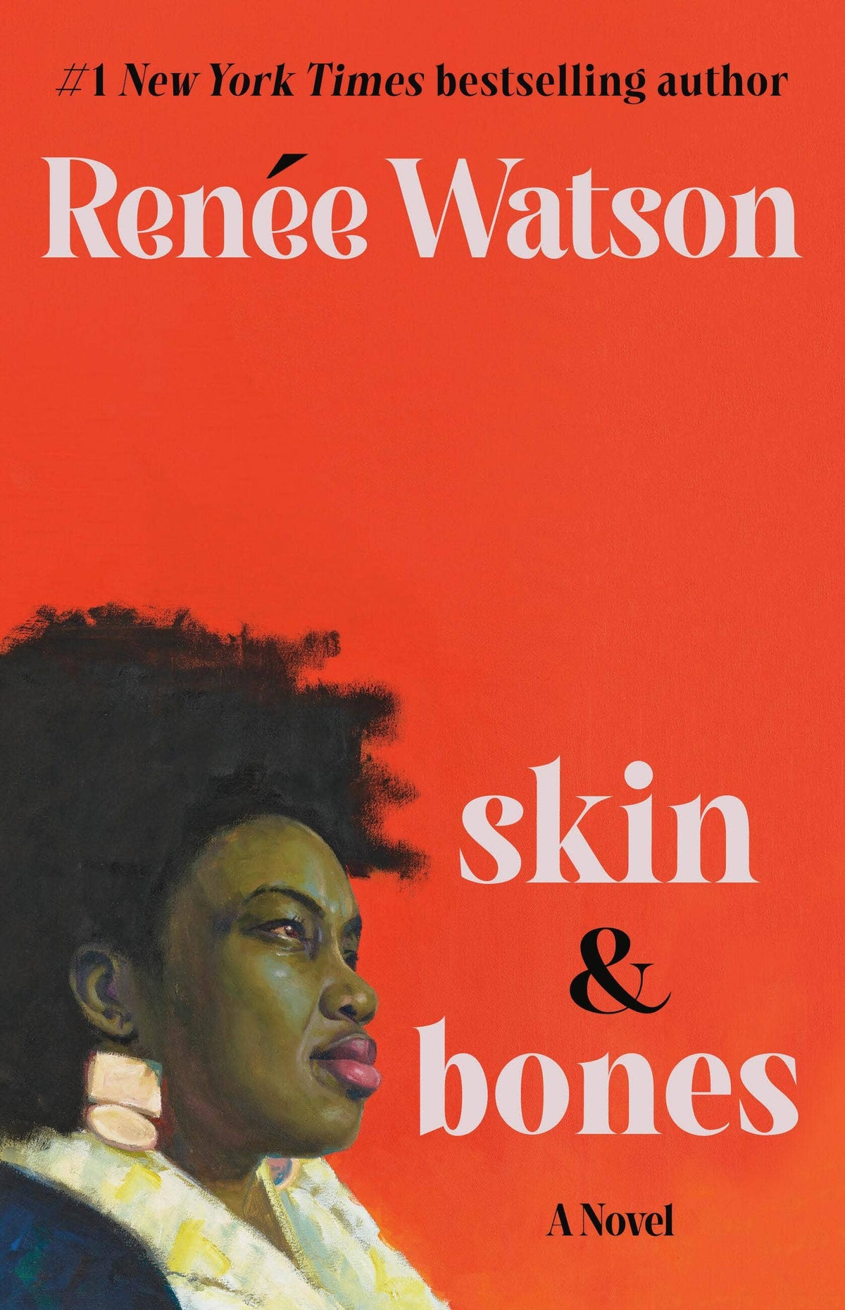 Skin & bones: a novel
