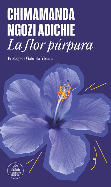 La Flor Púrpura / Purple Hibiscus - Ingram