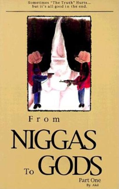 From Niggas to Gods, Part One Paperback - Ingram