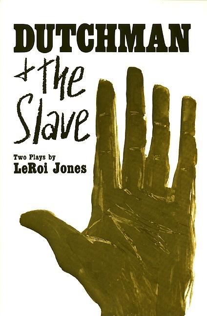 Dutchman and the Slave: Two Plays - Ingram