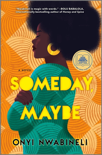 Someday, Maybe: A Good Morning America Book Club Pick (Original) - Ingram