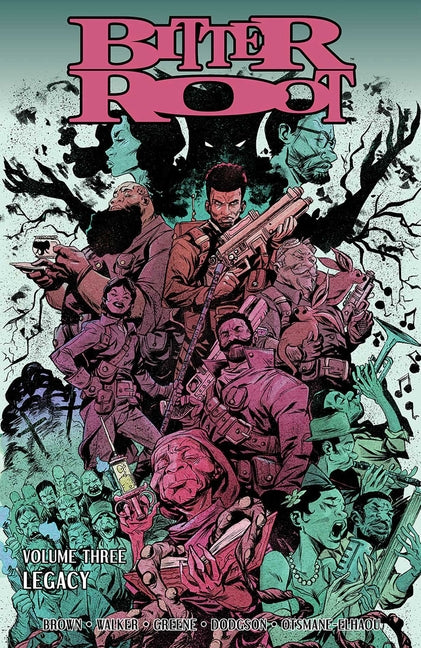 Bitter Root Volume 3: Legacy - Ingram
