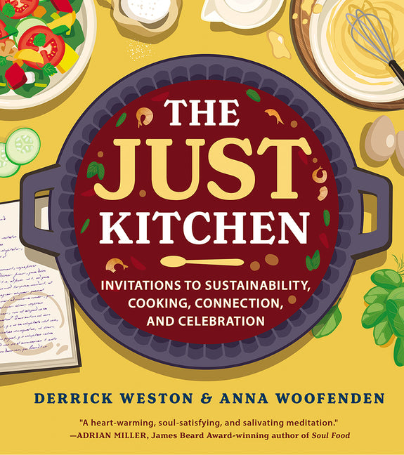 Just Kitchen: Invitations to Sustainability, Cooking, Connection, and Celebration - Ingram