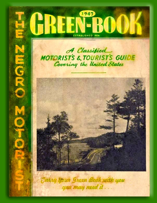 Negro Motorist Green Book 1947 - Ingram