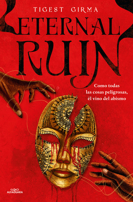 Eternal Ruin. Como Todas Las Cosas Peligrosas, Él Vino del Abismo /Eternal Ruin - Ingram