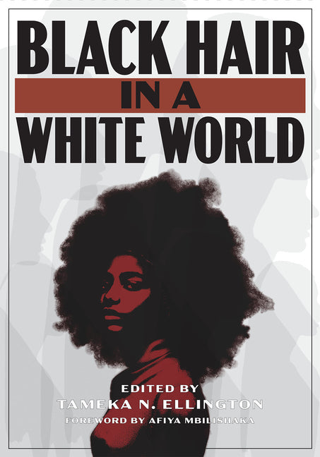 Black Hair in a White World - Ingram