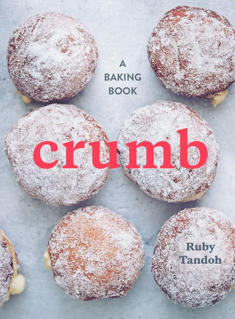 Crumb: A Baking Book - Ingram