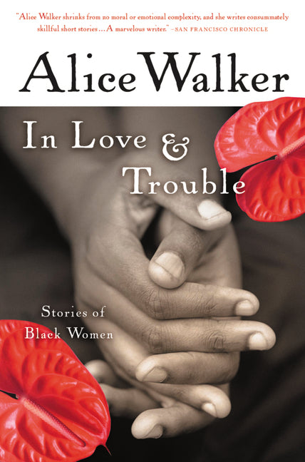 In Love & Trouble: Stories of Black Women - Ingram