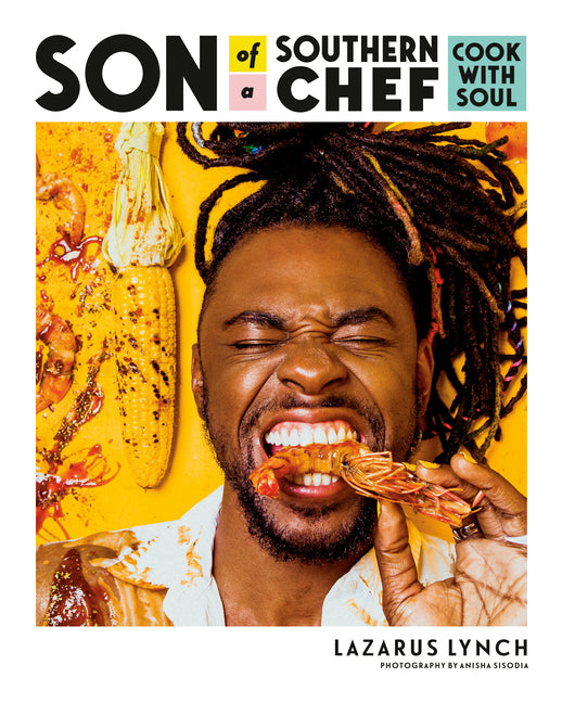Son of a Southern Chef: Cook with Soul: A Cookbook - Ingram