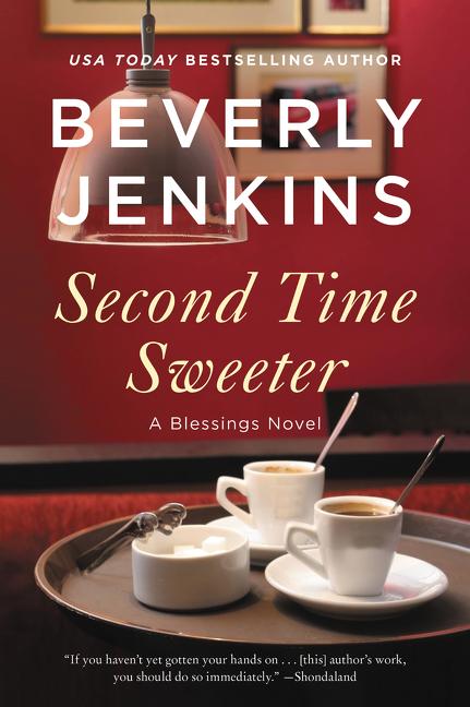 Second Time Sweeter: A Blessings Novel - Ingram