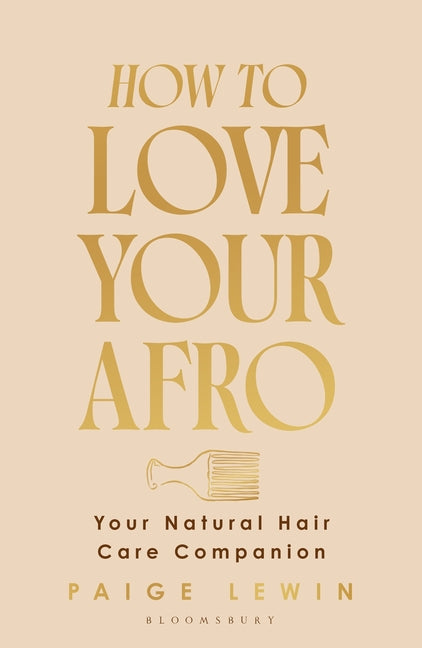 How to Love Your Afro: Your Holistic Natural Hair and Self-Love Guide - From the Host of the Texture Talks Podcast - Ingram