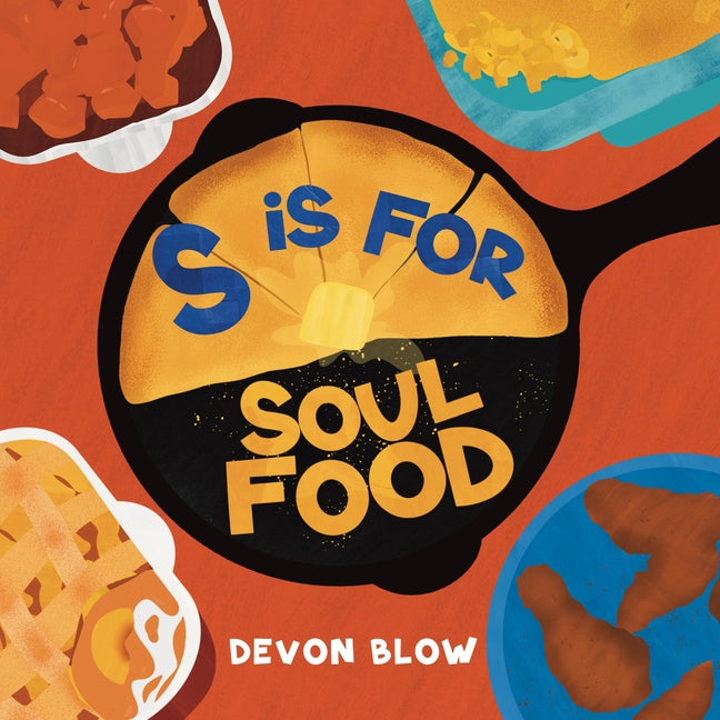 S Is for Soul Food - Ingram