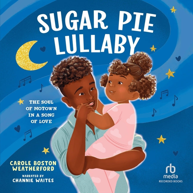 Sugar Pie Lullaby: The Soul of Motown in a Song of Love - Ingram