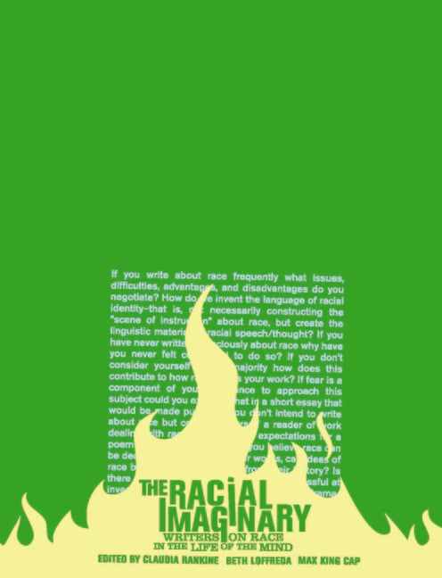 The Racial Imaginary: Writers on Race in the Life of the Mind - Ingram