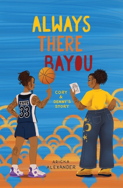 Always There Bayou: Cory & Denny's Story (Matte Original Cover)