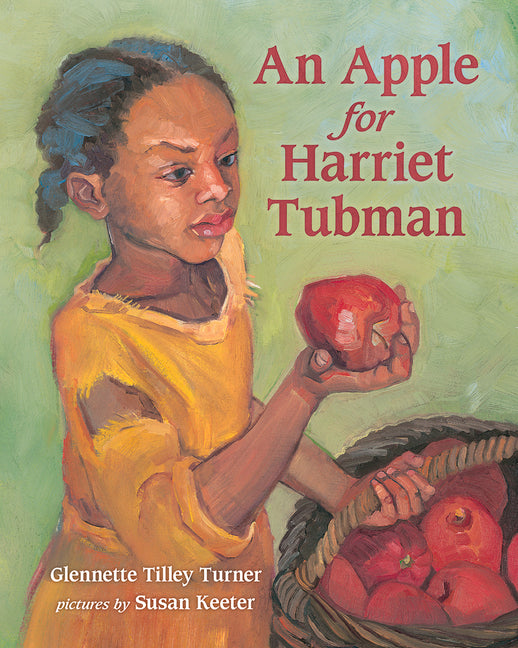 An Apple for Harriet Tubman - Ingram