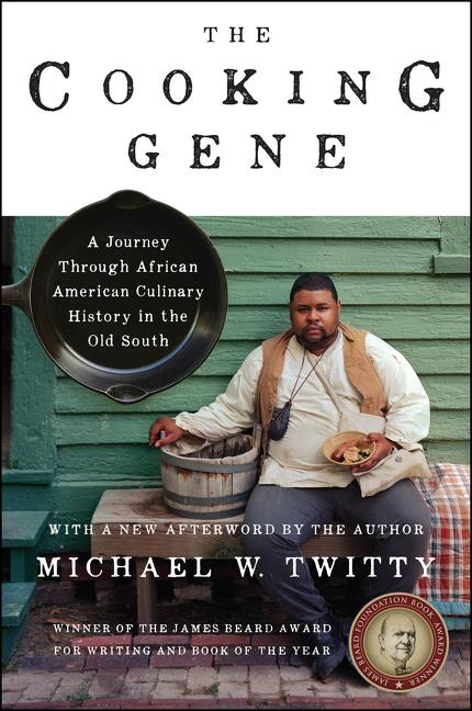 The Cooking Gene: A Journey Through African American Culinary History in the Old South - Ingram