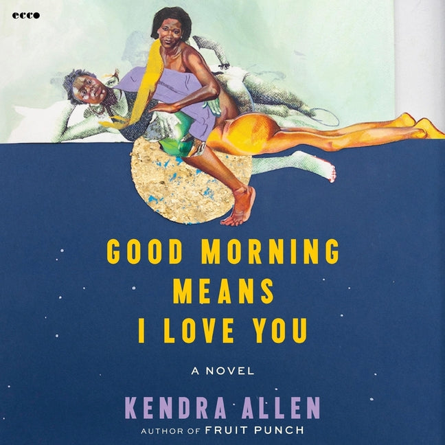 Good Morning Means I Love You - Ingram