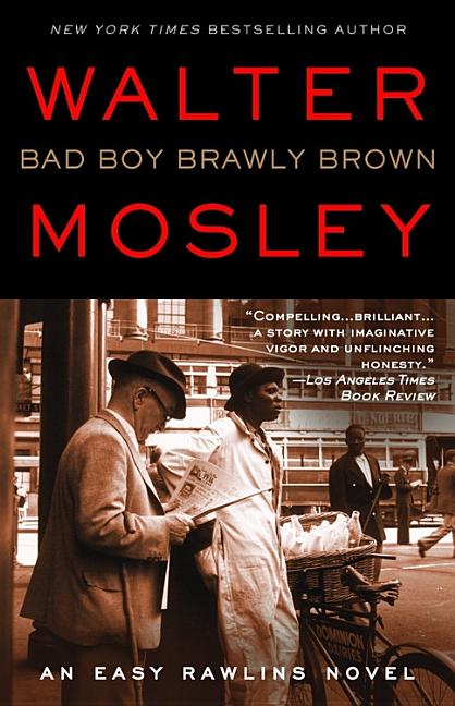 Bad Boy Brawly Brown: An Easy Rawlins Novel - Ingram