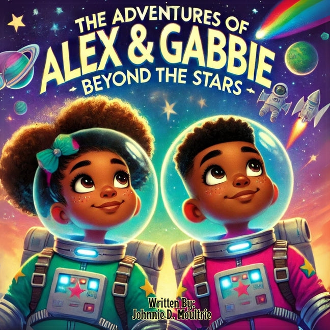 The Adventures of Alex & Gabbie: Beyond the Stars - Ingram