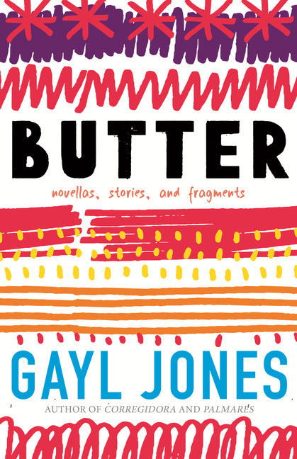 Butter: Novellas, Stories, and Fragments - Ingram