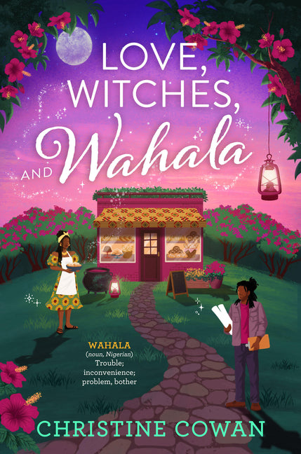 Love, Witches, and Wahala - Ingram