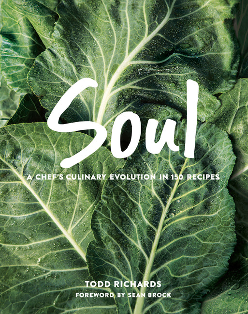 Soul: A Chef's Culinary Evolution in 150 Recipes - Ingram