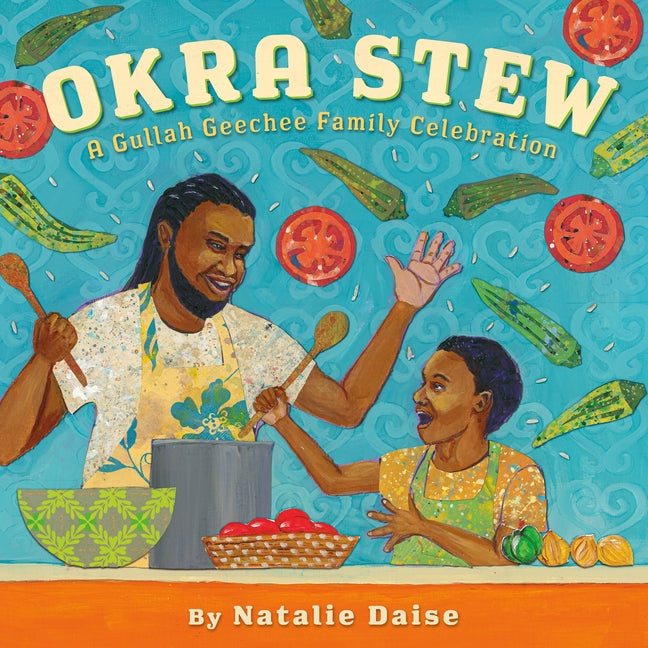 Okra Stew: A Gullah Geechee Family Celebration - Ingram