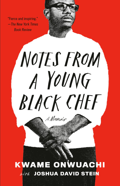 Notes from a Young Black Chef: A Memoir - Ingram