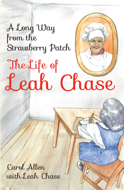 Long Way from the Strawberry Patch: The Life of Leah Chase - Ingram
