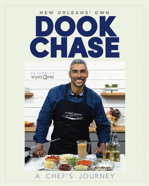 Dook Chase: A Chef's Journey - Ingram