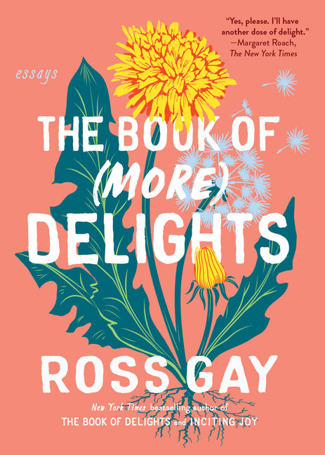 The Book of (More) Delights: Essays - Ingram