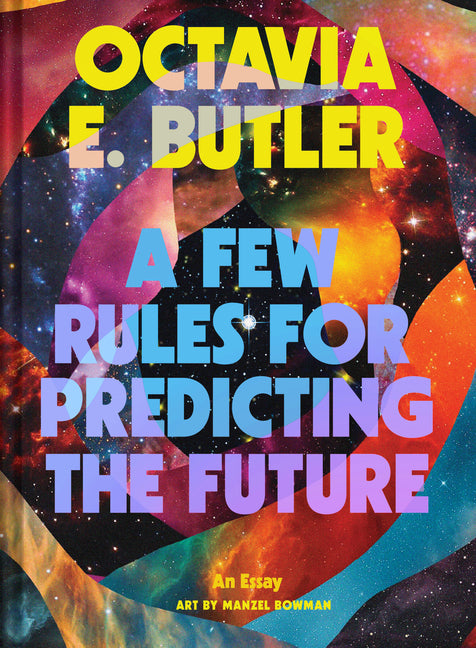 A Few Rules for Predicting the Future: An Essay - Ingram