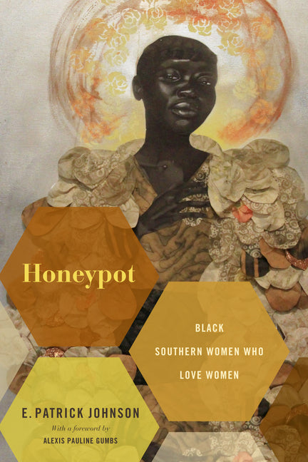 Honeypot: Black Southern Women Who Love Women - Ingram