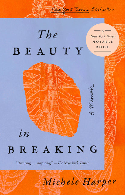 The Beauty in Breaking: A Memoir - Ingram