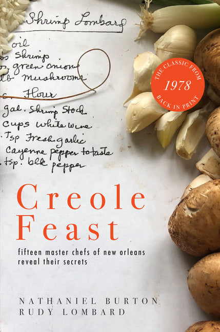 Creole Feast: Fifteen Master Chefs of New Orleans Reveal Their Secrets - Ingram