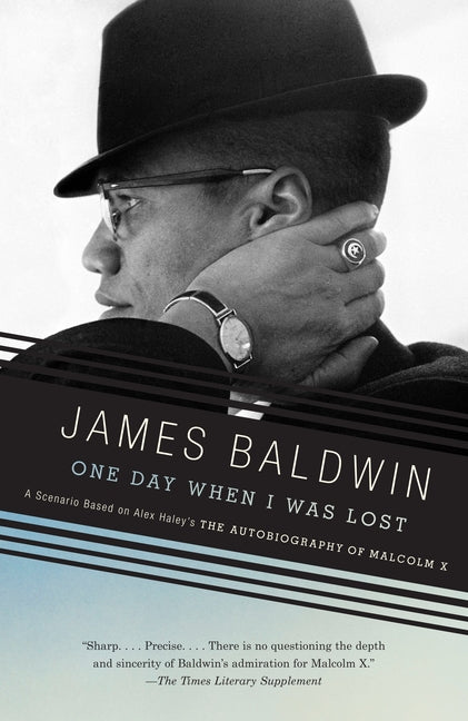 One Day When I Was Lost: A Scenario Based on Alex Haley's the Autobiography of Malcolm X - Ingram