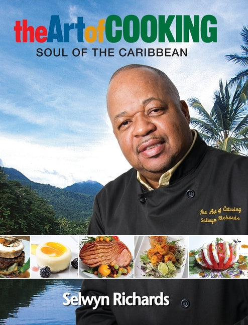 Art of Cooking: Soul of the Caribbean - Ingram